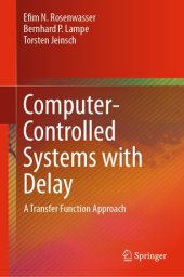 book Computer-Controlled Systems with Delay: A Transfer Function Approach