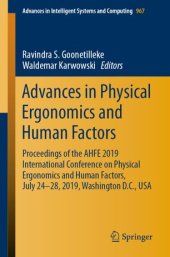 book Advances in Physical Ergonomics and Human Factors: Proceedings of the AHFE 2019 International Conference on Physical Ergonomics and Human Factors, July 24-28, 2019, Washington D.C., USA