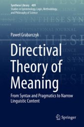 book Directival Theory of Meaning: From Syntax and Pragmatics to Narrow Linguistic Content