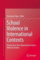 book School Violence in International Contexts: Perspectives from Educational Leaders Without Borders