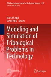 book Modeling and Simulation of Tribological Problems in Technology