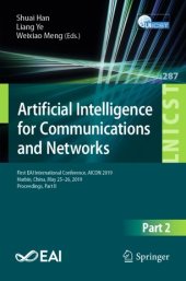 book Artificial Intelligence for Communications and Networks: First EAI International Conference, AICON 2019, Harbin, China, May 25–26, 2019, Proceedings, Part II