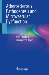 book Atherosclerosis Pathogenesis and Microvascular Dysfunction