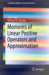 book Moments of Linear Positive Operators and Approximation