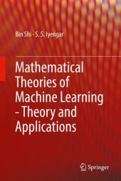 book Mathematical Theories of Machine Learning - Theory and Applications