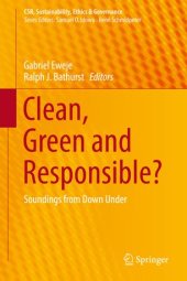 book Clean, Green and Responsible?: Soundings from Down Under