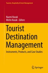 book Tourist Destination Management: Instruments, Products, and Case Studies