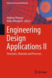 book Engineering Design Applications II: Structures, Materials and Processes