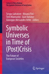 book Symbolic Universes in Time of (Post)Crisis: The Future of European Societies