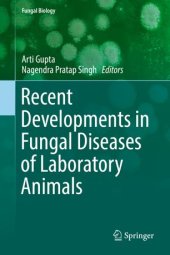 book Recent Developments in Fungal Diseases of Laboratory Animals