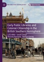 book Early Public Libraries and Colonial Citizenship in the British Southern Hemisphere