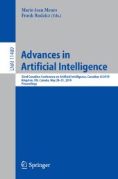 book Advances in Artificial Intelligence: 32nd Canadian Conference on Artificial Intelligence, Canadian AI 2019, Kingston, ON, Canada, May 28–31, 2019, Proceedings