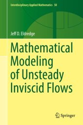 book Mathematical Modeling of Unsteady Inviscid Flows