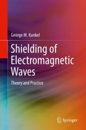 book Shielding of Electromagnetic Waves: Theory and Practice