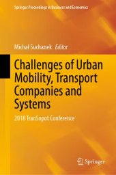 book Challenges of Urban Mobility, Transport Companies and Systems: 2018 TranSopot Conference