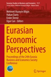 book Eurasian Economic Perspectives: Proceedings of the 24th Eurasia Business and Economics Society Conference