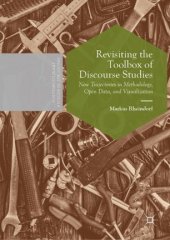 book Revisiting the Toolbox of Discourse Studies: New Trajectories in Methodology, Open Data, and Visualization