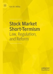 book Stock Market Short-Termism: Law, Regulation, and Reform