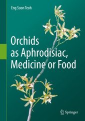 book Orchids as Aphrodisiac, Medicine or Food