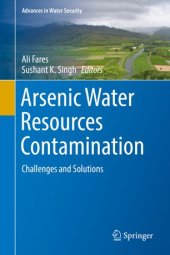 book Arsenic Water Resources Contamination: Challenges and Solutions