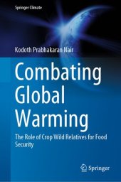 book Combating Global Warming: The Role of Crop Wild Relatives for Food Security