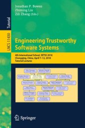 book Engineering Trustworthy Software Systems: 4th International School, SETSS 2018, Chongqing, China, April 7–12, 2018, Tutorial Lectures