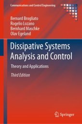 book Dissipative Systems Analysis and Control: Theory and Applications