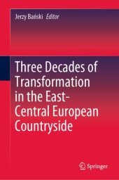 book Three Decades of Transformation in the East-Central European Countryside