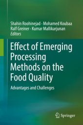 book Effect of Emerging Processing Methods on the Food Quality: Advantages and Challenges