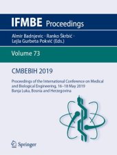 book CMBEBIH 2019: Proceedings of the International Conference on Medical and Biological Engineering, 16 ̶̶ 18 May 2019, Banja Luka, Bosnia and Herzegovina