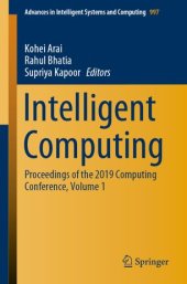 book Intelligent Computing: Proceedings of the 2019 Computing Conference, Volume 1