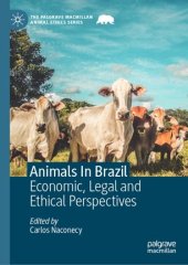 book Animals In Brazil: Economic, Legal and Ethical Perspectives