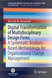 book Digital Transformation of Multidisciplinary Design Firms: A Systematic Analysis-Based Methodology for Organizational Change Management