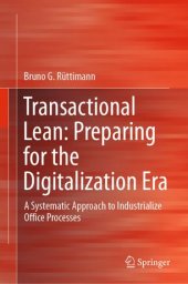 book Transactional Lean: Preparing for the Digitalization Era: A Systematic Approach to Industrialize Office Processes