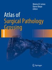 book Atlas of Surgical Pathology Grossing