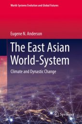 book The East Asian World-System: Climate and Dynastic Change