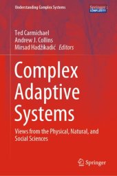 book Complex Adaptive Systems: Views from the Physical, Natural, and Social Sciences