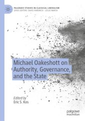 book Michael Oakeshott on Authority, Governance, and the State