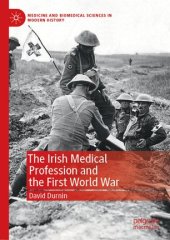 book The Irish Medical Profession and the First World War