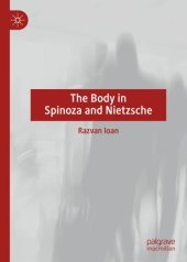 book The Body in Spinoza and Nietzsche