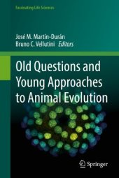 book Old Questions and Young Approaches to Animal Evolution