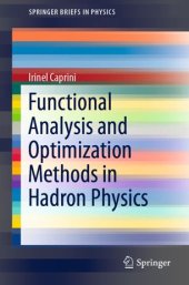 book Functional Analysis and Optimization Methods in Hadron Physics