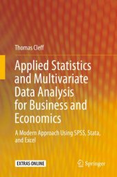 book Applied Statistics and Multivariate Data Analysis for Business and Economics: A Modern Approach Using SPSS, Stata, and Excel