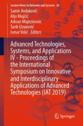 book Advanced Technologies, Systems, and Applications IV -Proceedings of the International Symposium on Innovative and Interdisciplinary Applications of Advanced Technologies (IAT 2019)