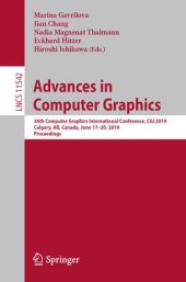 book Advances in Computer Graphics: 36th Computer Graphics International Conference, CGI 2019, Calgary, AB, Canada, June 17–20, 2019, Proceedings