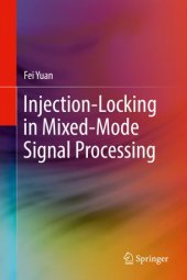 book Injection-Locking in Mixed-Mode Signal Processing