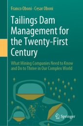 book Tailings Dam Management for the Twenty-First Century: What Mining Companies Need to Know and Do to Thrive in Our Complex World