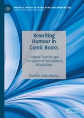 book Rewriting Humour in Comic Books: Cultural Transfer and Translation of Aristophanic Adaptations