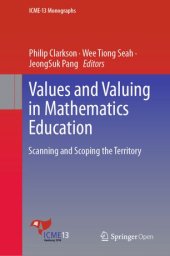 book Values and Valuing in Mathematics Education: Scanning and Scoping the Territory