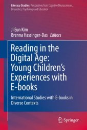 book Reading in the Digital Age: Young Children’s Experiences with E-books: International Studies with E-books in Diverse Contexts